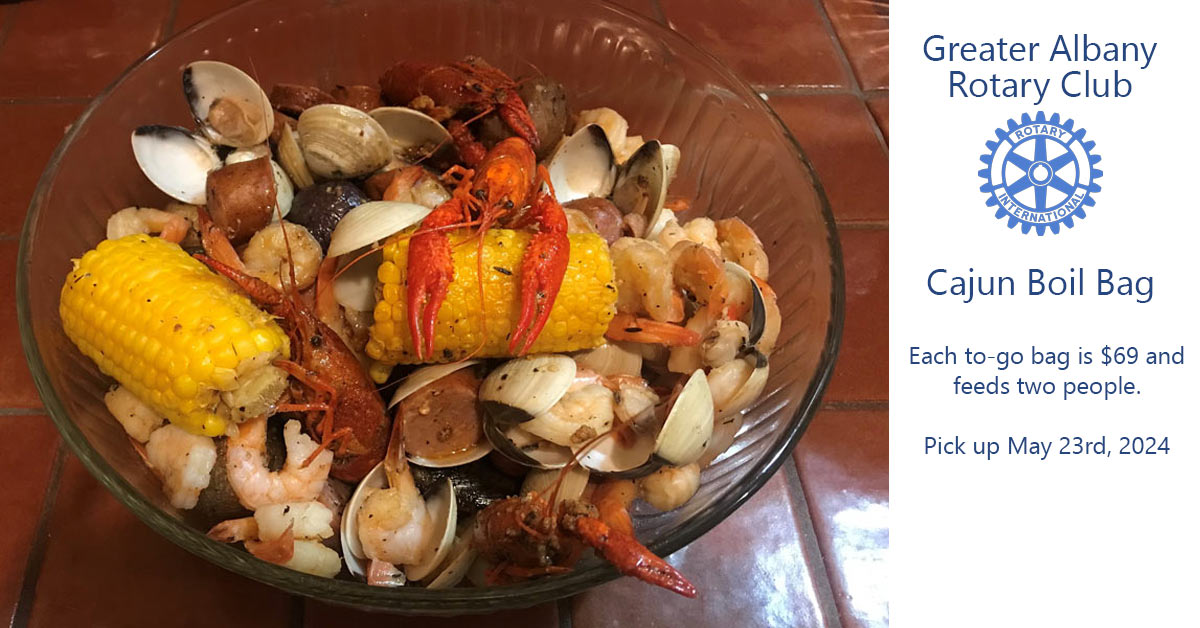 Albany Rotary Cajun Boil Bag May 23rd, 2024